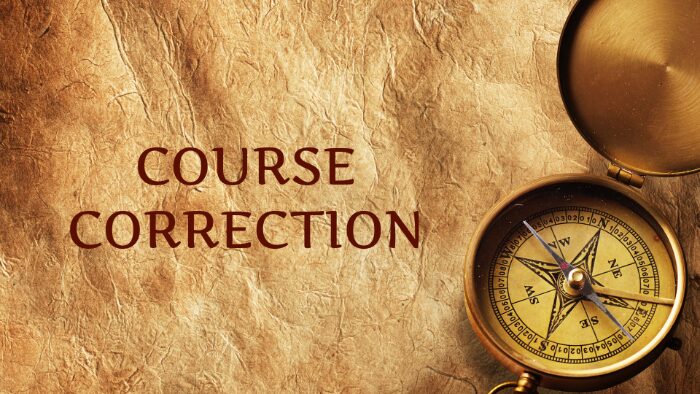 Course-Correcting Toward Freedom